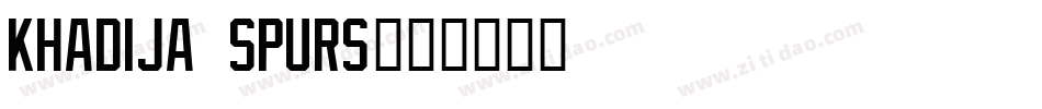 Khadija Spurs字体转换
